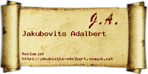 Jakubovits Adalbert névjegykártya